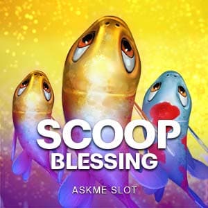 Scoop Blessing