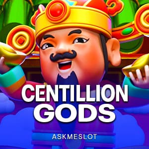 Centillion Gods